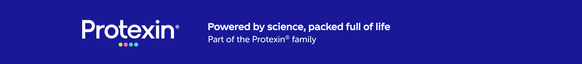 Protexin®. Powered by science, packed full of life. Part of the Protexin® family